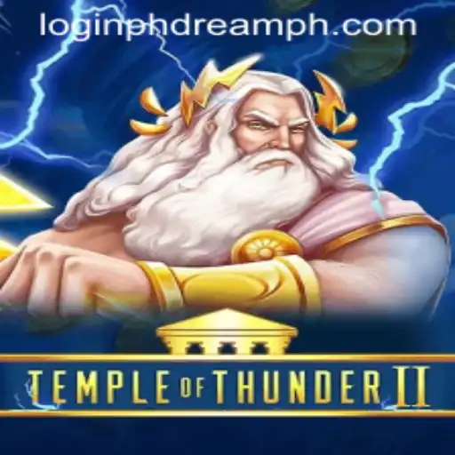 Exploring the Thrilling World of TempleofThunderII: Login PHDream