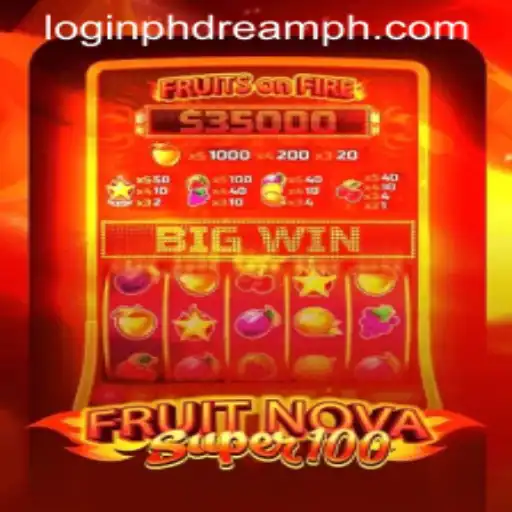 Exploring the World of FruitNovaSuper100 and the Exciting Login PHDream Experience